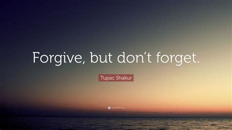 forgive don t forget