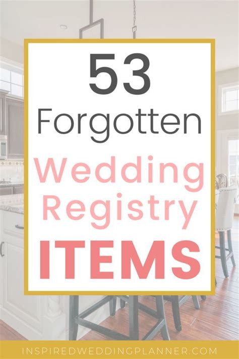 17+ Forgotten Wedding Registry Items