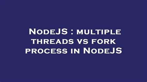 Fork Process Nodejs