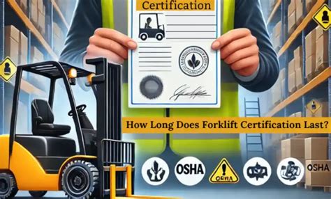 Forklift Certification How Long Does It Last