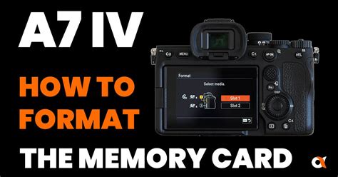 Format Memory Card Sony A7Iv