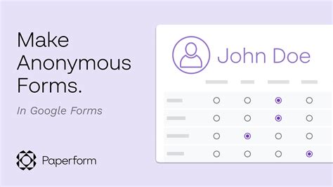 Forms Make Anonymous