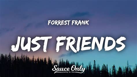 forrest frank just friends