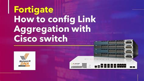 Fortigate Trunk Cisco Switch