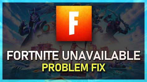 fortnite shows unavailable in epic games