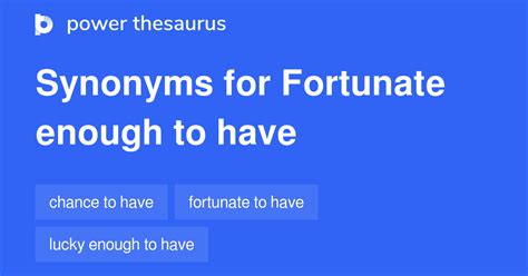 fortunate enough synonym