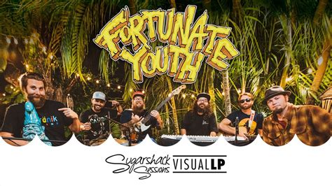 fortunate youth best songs