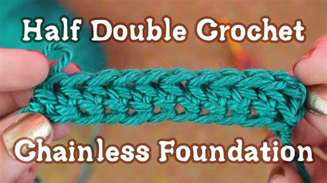 foundation half double crochet youtube