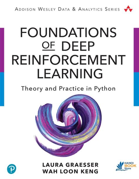 foundations of deep reinforcement learning theory and practice in python