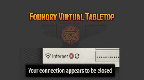foundry internet connection closed