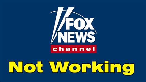 fox news not working today