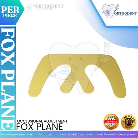 Fox Occlusal Plane Indicator