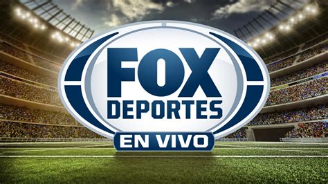 fox sport en vivo