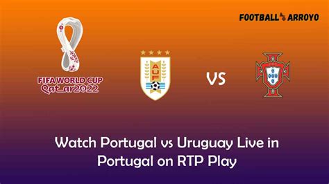 fox sports portugal vs uruguay live