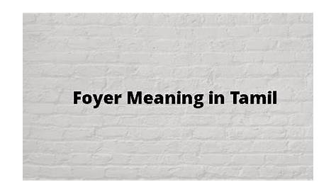 Foyer Meaning In Tamil terior Design Hindi