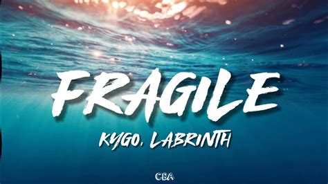 Fragile Kygo Meaning