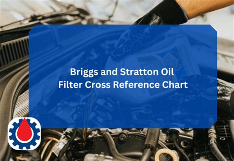 Fram Oil Filter Cross Reference Briggs Stratton