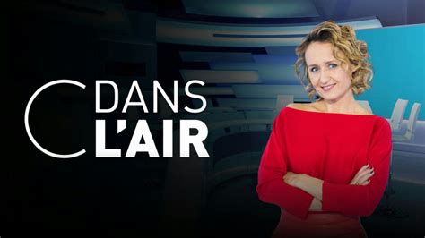 france 5 direct c dans l'air aujourd'hui