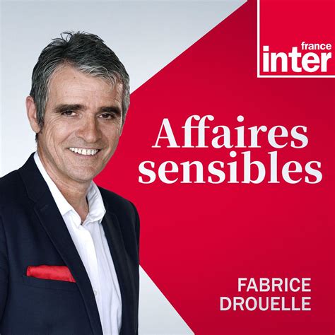 france inter affaires sensibles podcast