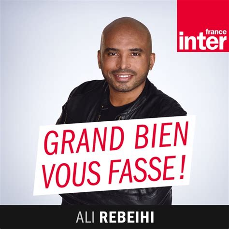 france inter grand bien vous fasse replay