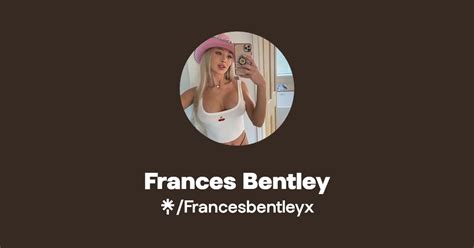 frances onlyfans bentley