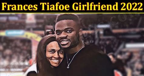 frances tiafoe girlfriend 2022