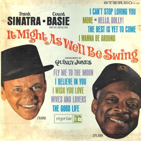 frank sinatra it might as well be swing songs