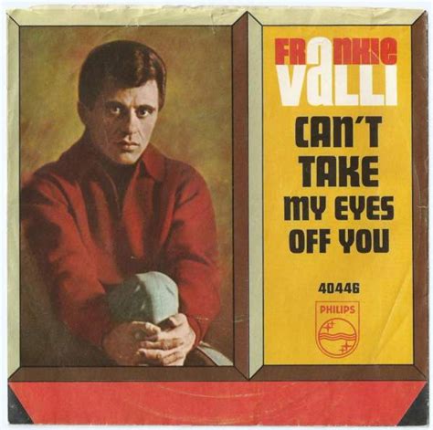 frankie valli can't take my eyes off you