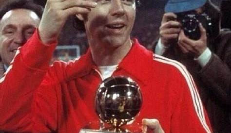 Franz Beckenbauer The Kaiser. He won everything, Ballon d'or included.