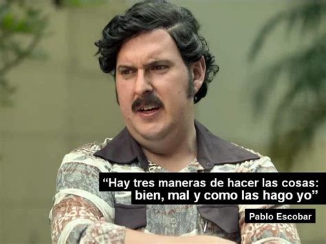 Pin en Frases De Pablo Escobar