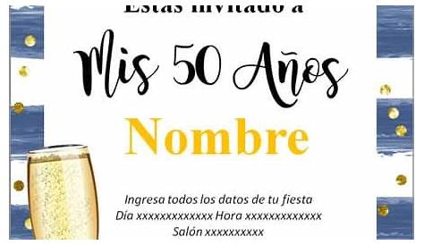 Frases Para 50 Anos Hombre Invitaciones Pin On Bricia