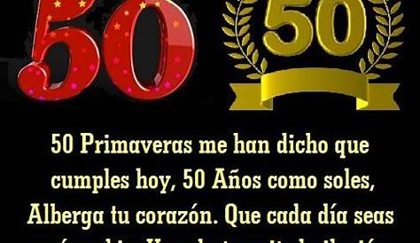 Frases Para 50 Anos Hombre Pin En Tarjetas De Cumpleaños Años