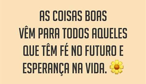 Frases para atrair coisas boas | Frases