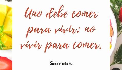 Solo necesitas comer Bien #frase | Sentences for "frase de la semana