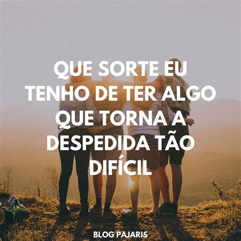 40 frases de despedida de amigos para mostrar o valor deles na sua vida