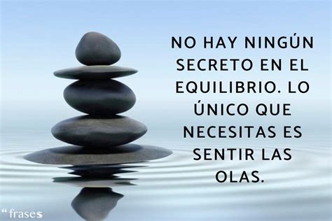 Recuerda que en la vida todo es cuestiÃ³n de equilibrio. Vida