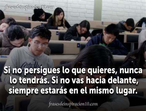 Las 16 Mejores Frases Motivadoras Para ALUMNOS [solo IMÃGENES]