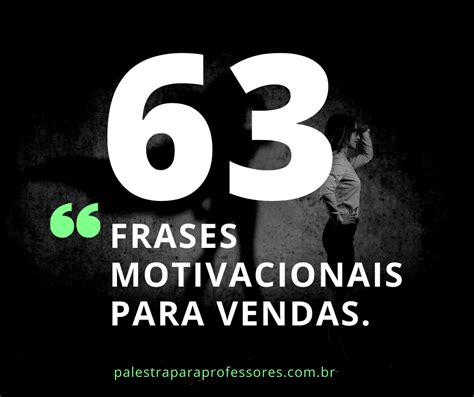 50 frases sobre vendas que vÃ£o te auxiliar nesse processo