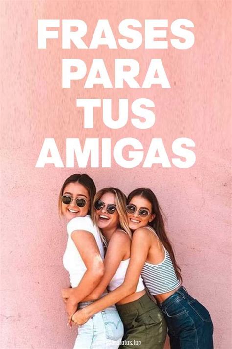 Frases Para Fotos Com Amigas Em Grupo Frases para Instagram