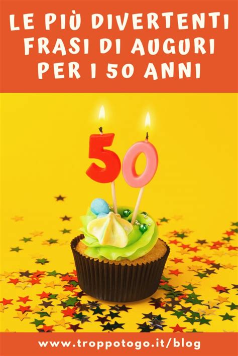 frasi di auguri per i 50 anni di un'amica