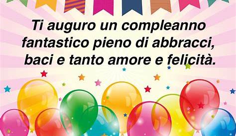 Auguri Di Buon Compleanno Frasi Per Bambini