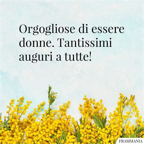 frasi per la festa delle donne speciali