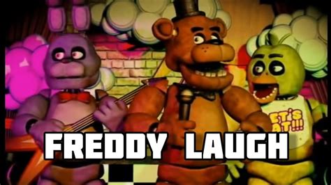 freddy laugh sped up