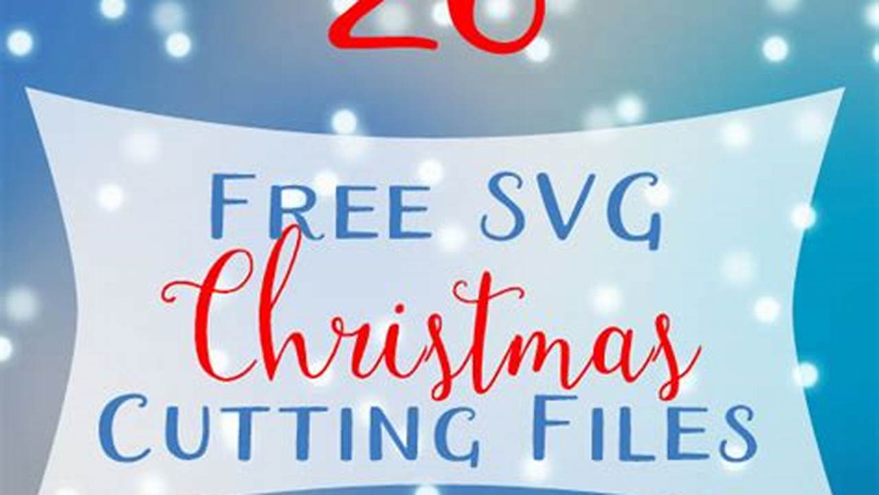 Unleash Your Christmas Creativity with Free SVG Files for Cricut Maker
