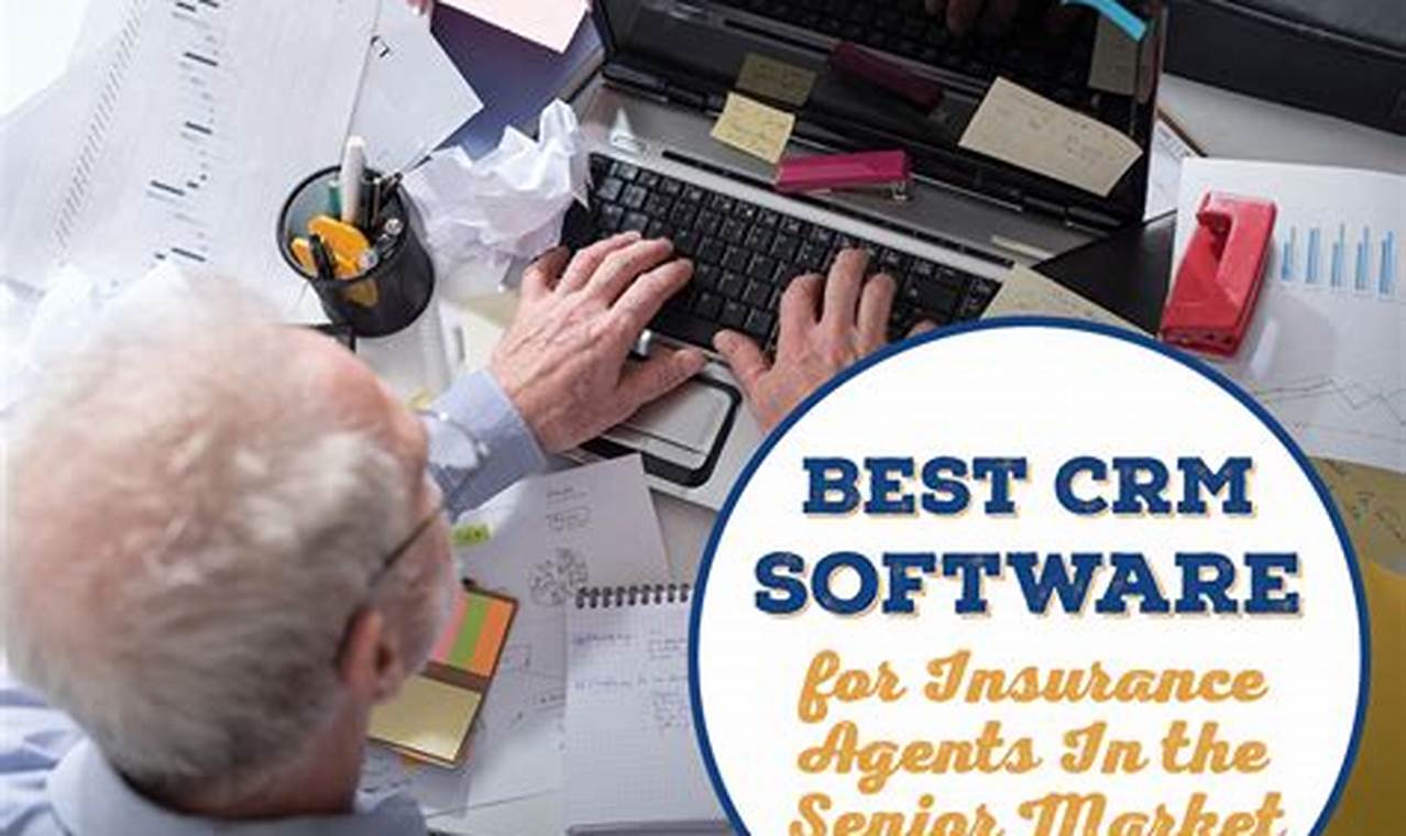 Free CRM for Insurance Agents: The Ultimate Guide to Increase Sales and Improve Customer Service