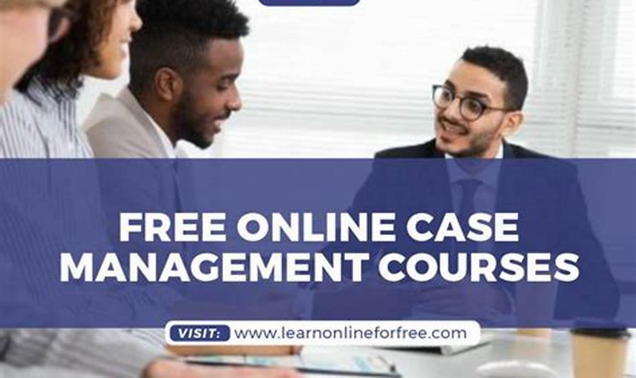 free online case management course