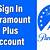 free paramount plus account login