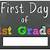 free printable first day of first grade sign