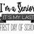 free printable first day of senior year