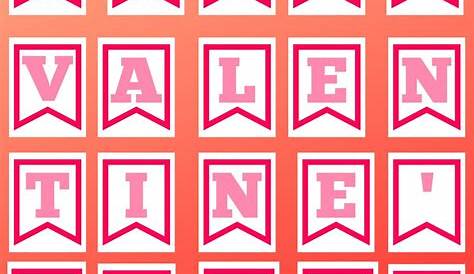 4 Easy DIY Valentine's Day Printable Banners (Free!) The Peculiar